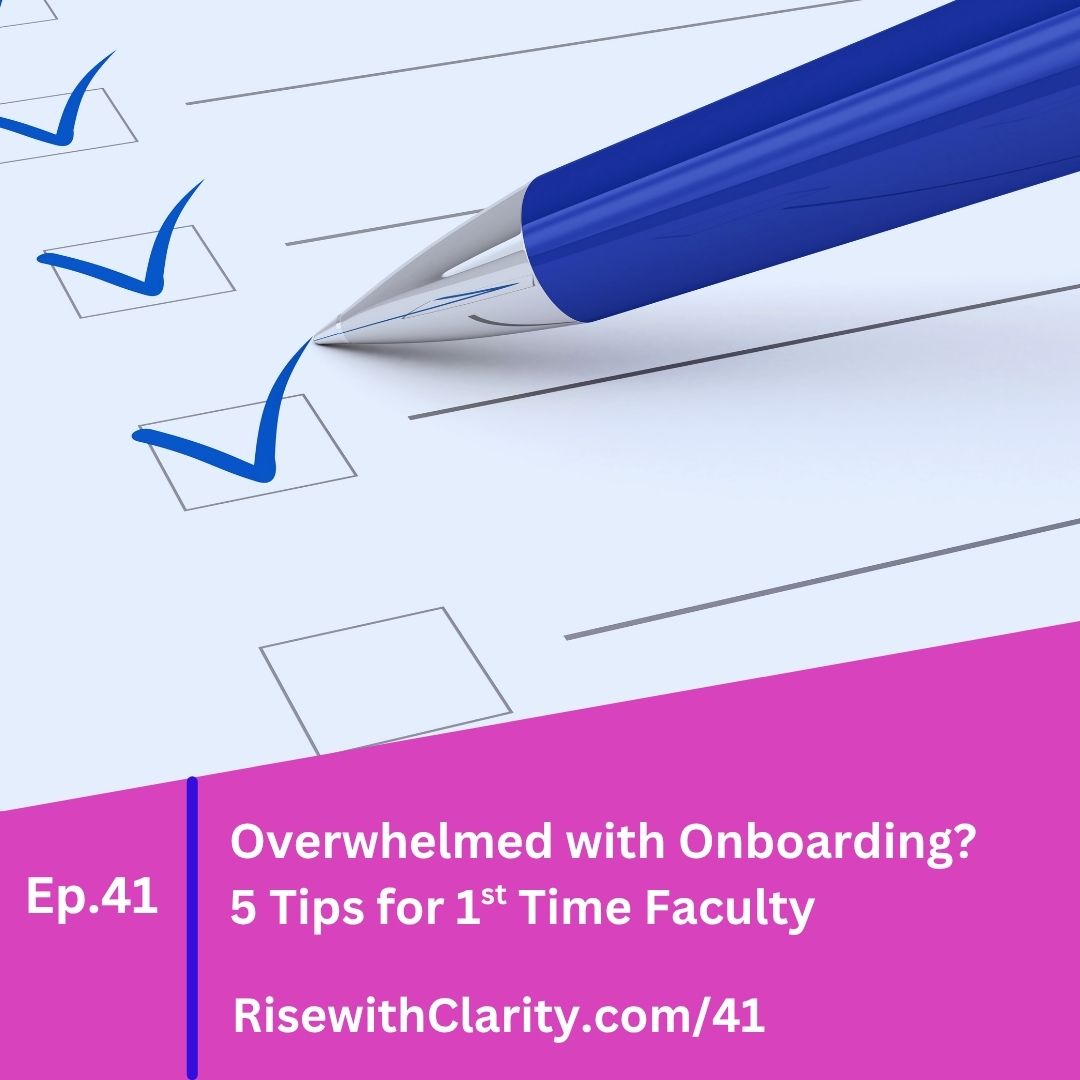 Overwhelmed with Onboarding 5 Tips for 1st Time Faculty