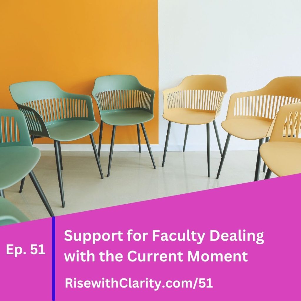Support For Faculty Dealing with the Current Moment