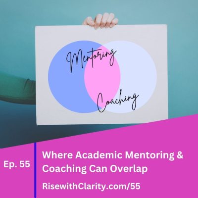 Where Academic Mentor & Coaching Can Overlap