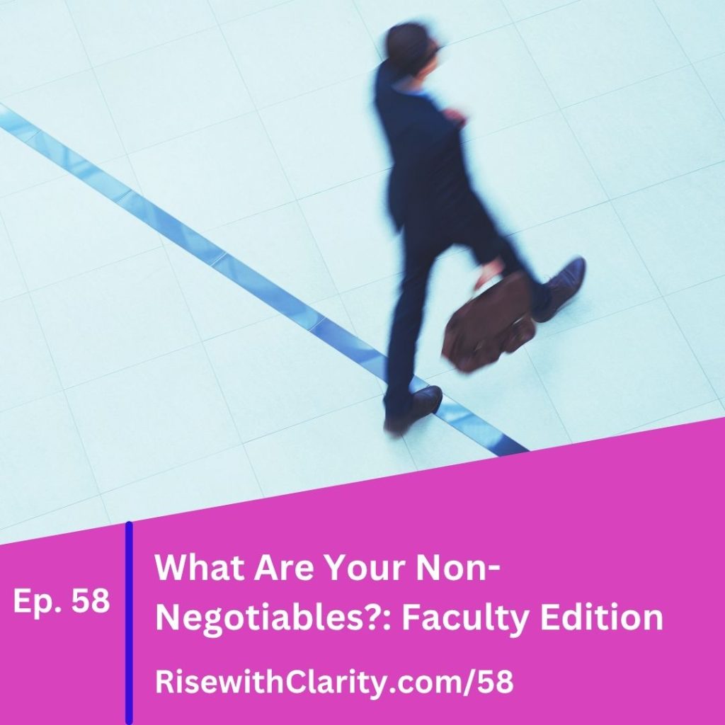 What Are Your Non-Negotiables Faculty Edition